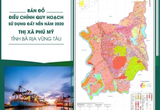 Thông tin qui hoạch thị xã Phú Mỹ mới nhất năm 2021 - 2025